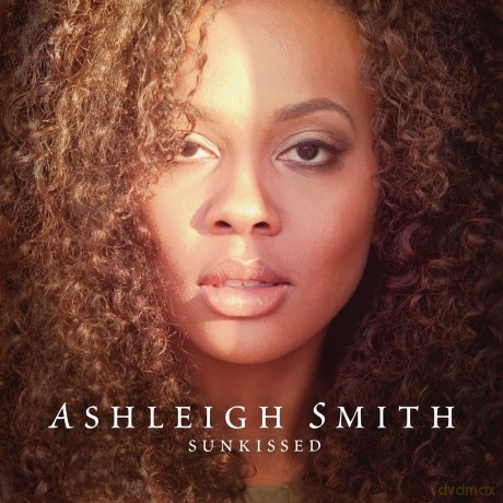 Ashleigh Smith: Sunkissed [CD]