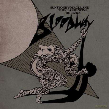 Bloodway: Sunstone Voyager And The Clandestine [CD]
