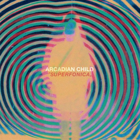 Arcadian Child: Superfonica [Winyl]