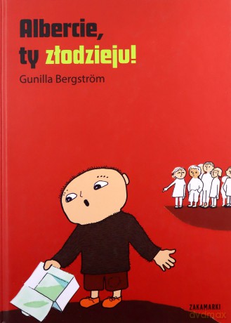Albercie ty złodzieju - Gunilla Bergström [KSIĄŻKA]