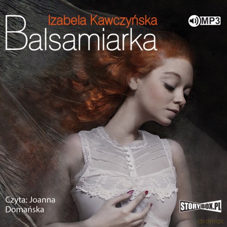 Balsamiarka - Izabela Kawczyńska [AUDIOBOOK]