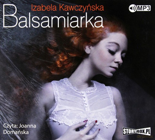 Balsamiarka - Izabela Kawczyńska [AUDIOBOOK]