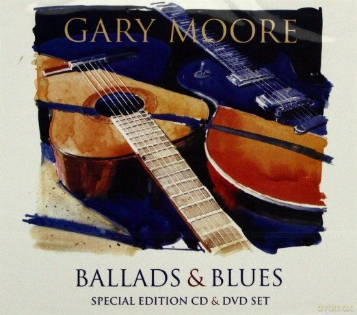 Gary Moore: Ballads & Blues [CD]+[DVD]