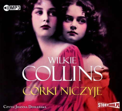 Córki niczyje - Wilkie Collins [AUDIOBOOK]