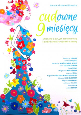 Cudowne 9 miesięcy - Dorota Mirska-Królikowska [KSIĄŻKA]