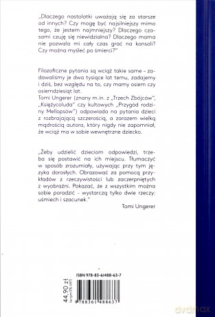 Dlaczego ja to ja a nie ty. Odpowiedzi na 100 najbardziej nurtujących pytań zadanych przez dzieci - Tomi Ungerer [KSIĄŻKA]