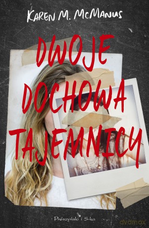 Dwoje dochowa tajemnicy - Karen M. Mcmanus [KSIĄŻKA]