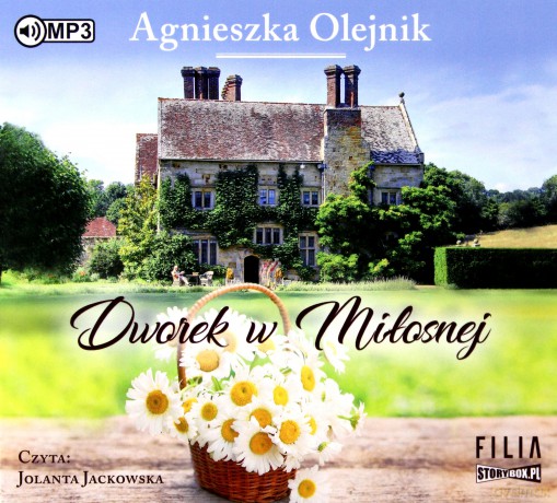 Dworek w miłosnej - Agnieszka Olejnik [AUDIOBOOK]