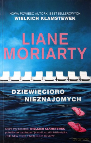 Dziewięcioro nieznajomych - Liane Moriarty [KSIĄŻKA]