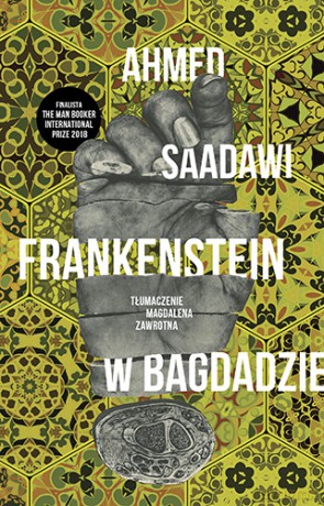 Frankenstein w Bagdadzie - Ahmed Saadawi [KSIĄŻKA]