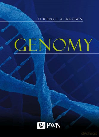 Genomy - Terry A. Brown [KSIĄŻKA]