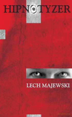 Hipnotyzer - Lech Majewski [KSIĄŻKA]