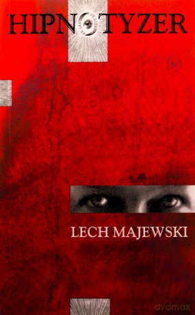 Hipnotyzer - Lech Majewski [KSIĄŻKA]