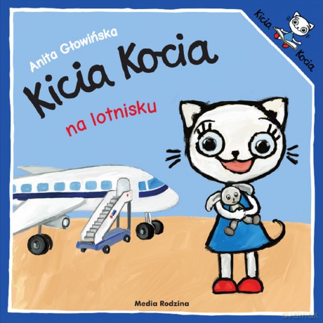 Kicia Kocia na lotnisku - Anita Głowińska [KSIĄŻKA]