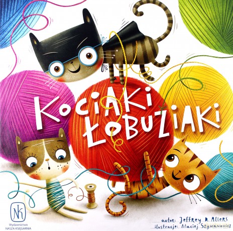 Kociaki łobuziaki - Jeffrey D. Allers [GRA]