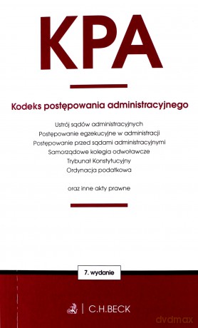 Kodeks postępowania administracyjnego oraz ustawy towarzyszące wyd. 7 [KSIĄŻKA]