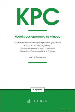 Kodeks postępowania cywilnego oraz ustawy towarzyszące wyd. 6 [KSIĄŻKA]