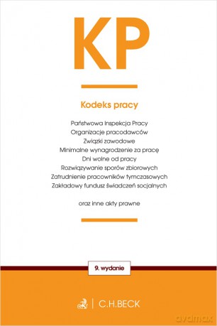 Kodeks pracy oraz ustawy towarzyszące wyd. 9 [KSIĄŻKA]