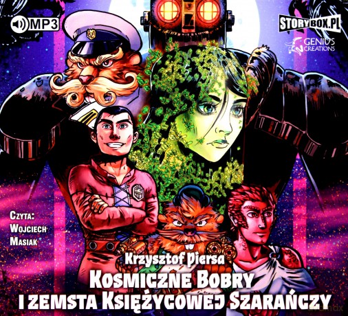 Kosmiczne bobry i zemsta Księżycowej Szarańczy - Krzysztof Piersa [AUDIOBOOK]