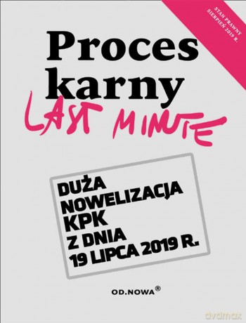 Last minute proces karny 07. 2019 - Bogusław Gąszcz [KSIĄŻKA]