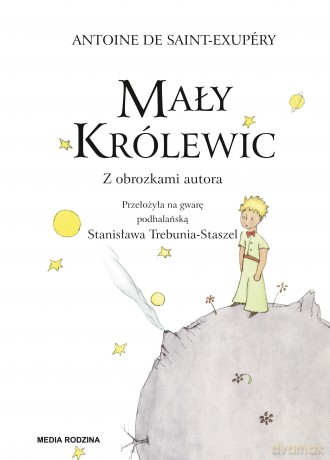 Mały królewicz - Antoine De Saint Exupery [KSIĄŻKA]