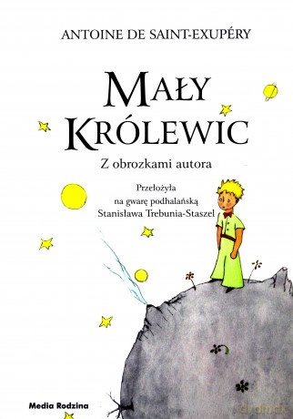 Mały królewicz - Antoine De Saint Exupery [KSIĄŻKA]