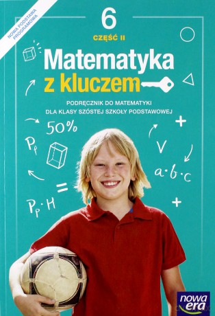 Matematyka z kluczem podręcznik dla klasy 6 część 2 szkoły podstawowej - Marcin Braun, Agnieszka Mańkowska, Małgorzata Paszyńska [KSIĄŻKA]