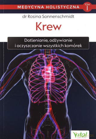 Medycyna holistyczna krew - Rosina Sonnenschmidt [KSIĄŻKA]