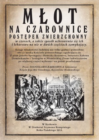 Młot na czarownice - Jacob Spengrer, Heinrich Kramer [KSIĄŻKA]
