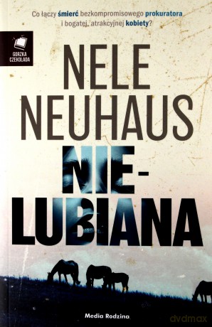 Nielubiana - Nele Neuhaus [KSIĄŻKA]