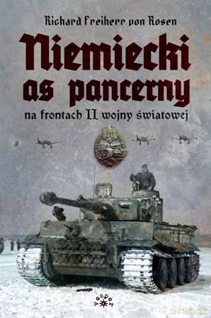 Niemiecki as pancerny - Richard Freiherr Von Rosen [KSIĄŻKA]