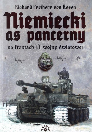 Niemiecki as pancerny - Richard Freiherr Von Rosen [KSIĄŻKA]