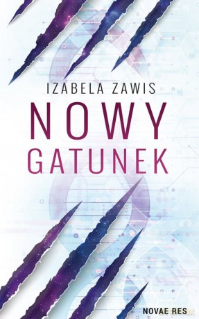 Nowy gatunek - Izabela Zawis [KSIĄŻKA]