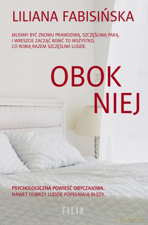 Obok niej - Liliana Fabisińska [KSIĄŻKA]