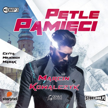 Pętle pamięci - Marcin Kowalczyk [AUDIOBOOK]