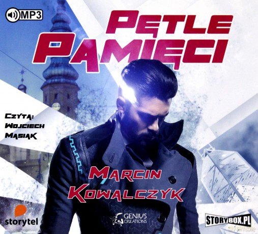 Pętle pamięci - Marcin Kowalczyk [AUDIOBOOK]