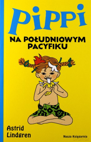 Pippi na południowym Pacyfiku - Astrid Lindgren [KSIĄŻKA]