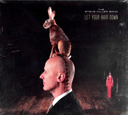 Steve Band Miller: Let Your Hair Down  [CD]