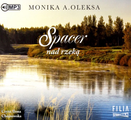 Spacer nad rzeką - Monika A. Oleksa [AUDIOBOOK]