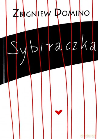 Sybiraczka - Zbigniew Domino [KSIĄŻKA]