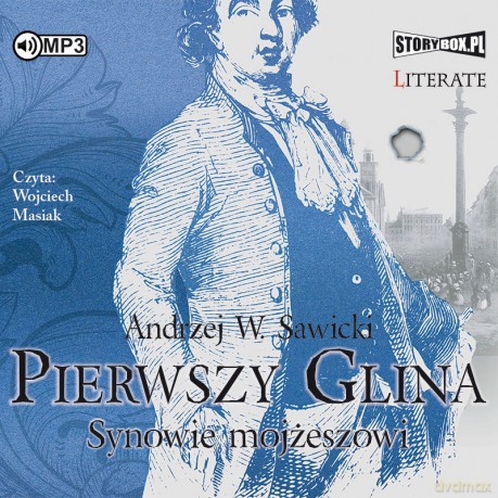 Synowie Mojżeszowi. Pierwszy glina (Tom 2) - Andrzej W. Sawicki [AUDIOBOOK]