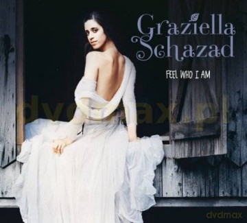 Graziella  Schazad: Feel Who I Am  (digipack) [CD]