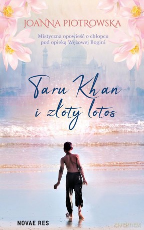 Taru khan i złoty lotos - Joanna Piotrowska [KSIĄŻKA]