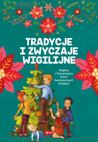 Tradycje i zwyczaje wigilijne [KSIĄŻKA]