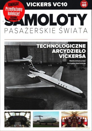 Vickers vc10. Samoloty pasażerskie świata (Tom 40) [KSIĄŻKA]