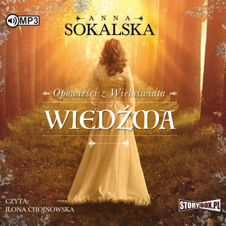 Wiedźma. Opowieści z wieloświata (Tom 1) - Anna Sokalska [AUDIOBOOK]