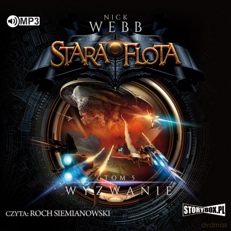 Wyzwanie. Stara flota (Tom 5) - Nick Webb [AUDIOBOOK]