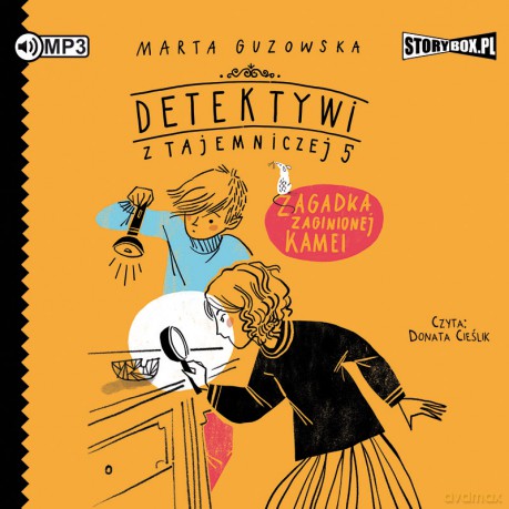 Zagadka zaginionej Kamei. Detektywi z tajemniczej 5 (Tom 1) - Marta Guzowska [AUDIOBOOK]