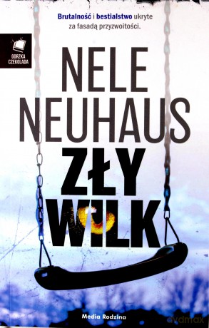 Zły wilk - Nele Neuhaus [KSIĄŻKA]