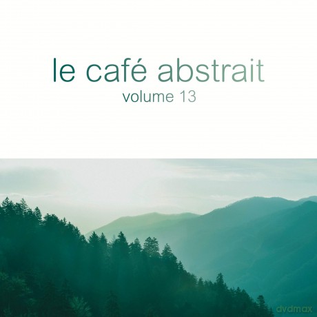 Raphael Marionneau: Le Cafe Abstrait vol. 13 [3CD]